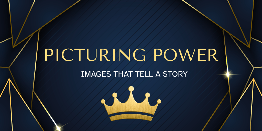 Picturing Power: The Stories Images&nbsp;Tell